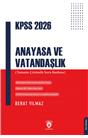 Kpss 2026 Anayasa Ve Vatandaşlık (Tamamı Çözümlü Soru Bankası) 